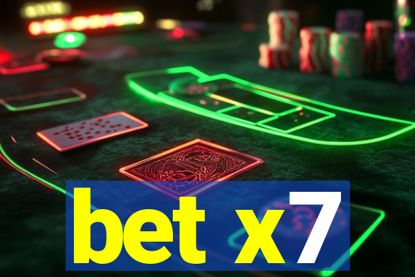 bet x7